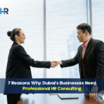 Top 6 HR Challenges in Dubai and How Consultants Can Help